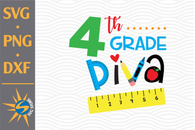 4th Grade Diva SVG, PNG, DXF Digital Files Include