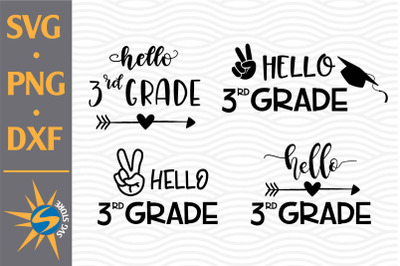 Hello 3rd Grade SVG, PNG, DXF Digital Files Include