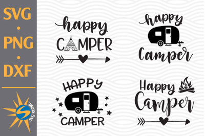 Happy Camper SVG, PNG, DXF Digital Files Include