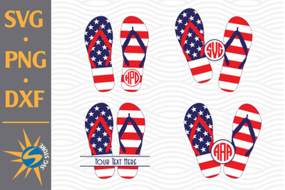 Flip Flop US Flag Monogram SVG, PNG, DXF Digital Files Include