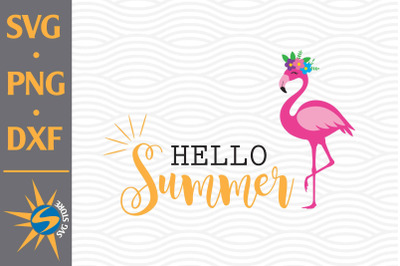 Hello Summer SVG, PNG, DXF Digital Files Include