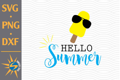 Hello Summer SVG, PNG, DXF Digital Files Include