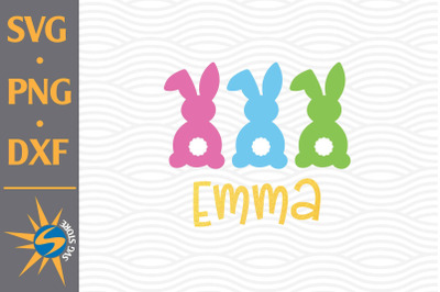 Easter With Your Name SVG&2C; PNG&2C; DXF Digital Files Include