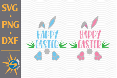 Happy Easter SVG&2C; PNG&2C; DXF Digital Files Include