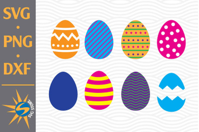 Easter Eggs SVG&2C; PNG&2C; DXF Digital Files Include