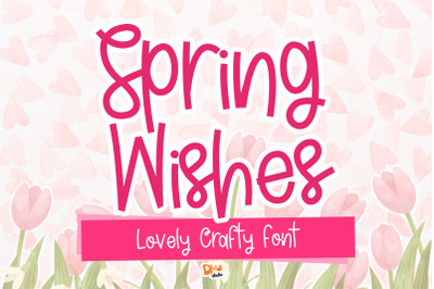 Spring Wishes