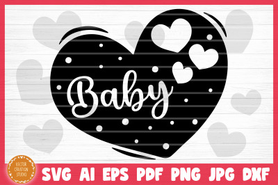 Baby Conversation Heart Valetine&#039;s Day SVG Cut File