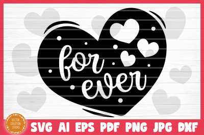 For Ever Conversation Heart Valetine&#039;s Day SVG Cut File