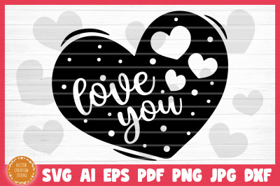 Love You Conversation Heart Valetine&#039;s Day SVG Cut File