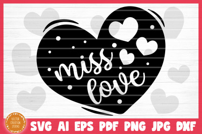 Miss Love Conversation Heart Valetine&#039;s Day SVG Cut File