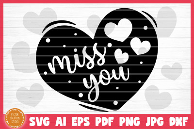 Miss You Conversation Heart Valetine&#039;s Day SVG Cut File