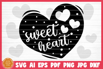 Sweet Heart Conversation Heart Valetine&#039;s Day SVG Cut File