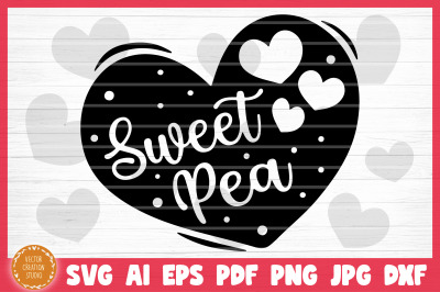 Sweet Pea Conversation Heart Valetine&#039;s Day SVG Cut File