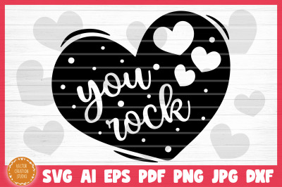 You Rock Conversation Heart Valetine&#039;s Day SVG Cut File