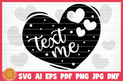 Text Me Conversation Heart Valetine&#039;s Day SVG Cut File