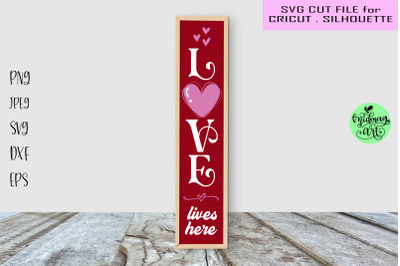 Love lives here porch sign svg, valentine sign svg