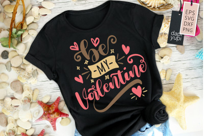 Be My Valentines Lettering Quotes