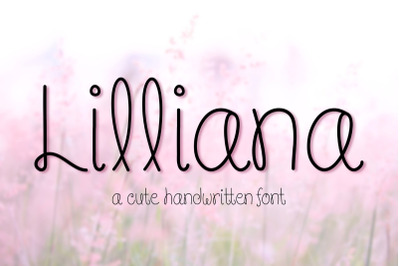 Lilliana | Sweet Handwritten Font