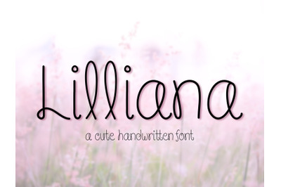 Lilliana | Sweet Handwritten Font