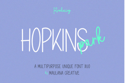 Hopkins Park Multipurpose Unique Font Duo