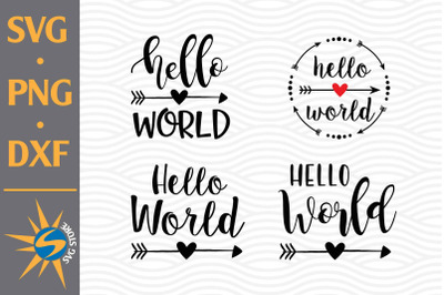 Hello World SVG, PNG, DXF Digital Files Include