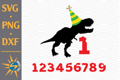 RAWR&nbsp;Birthday&nbsp;Numbers SVG, PNG, DXF Digital Files Include