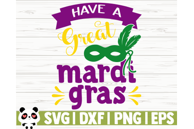 Have A Great Mardi Gras