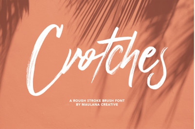 Crotches Rough Stroke Brush Font