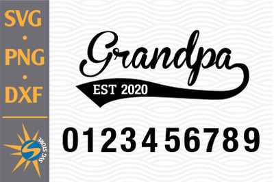 Grandpa Est SVG, PNG, DXF Digital Files Include