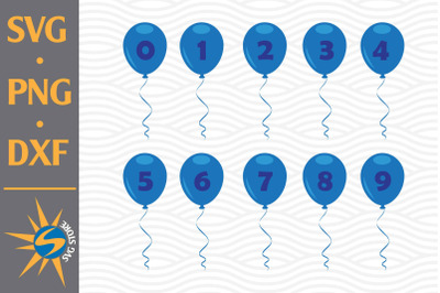 Balloon Numbers SVG, PNG, DXF Digital Files Include