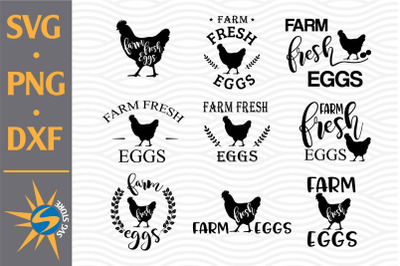 Farm Fresh Eggs SVG&2C; PNG&2C; DXF Digital Files Include