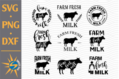 Farm Fresh Milk SVG&2C; PNG&2C; DXF Digital Files Include