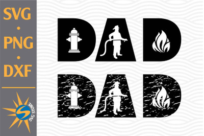 Dad Firefighter SVG, PNG, DXF Digital Files Include