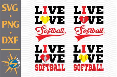 Live Love Softball SVG, PNG, DXF Digital Files Include