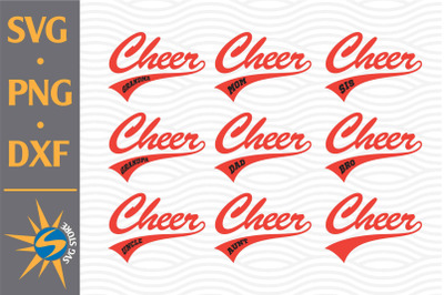 Cheer Family SVG&2C; PNG&2C; DXF Digital Files Include