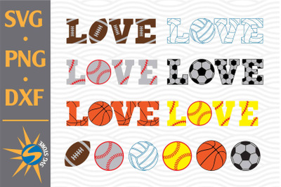 Love Sport Ball SVG, PNG, DXF Digital Files Include