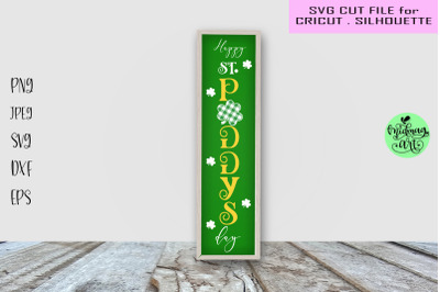 Happy St. Paddy&#039;s day porch sign svg, St. Patrick&#039;s day sign svg