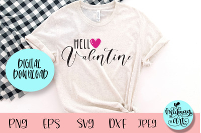 Hello valentine svg, valentines day svg