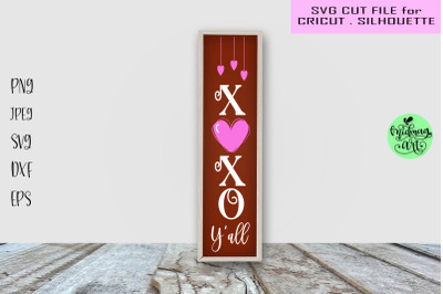 Xoxo y&#039;all porch sign svg, valentines day sign svg