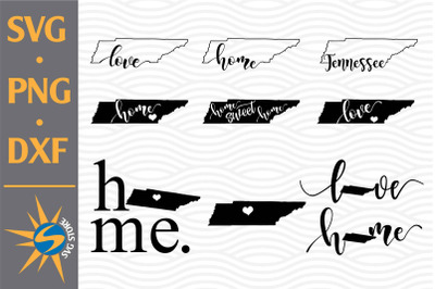 Home, Love Tennessee SVG, PNG, DXF Digital Files Include