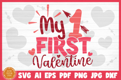 My First Valentine SVG File Valentine&#039;s Day