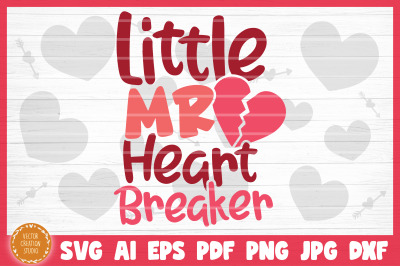 Little Mister Heart Breaker SVG File Valentine&#039;s Day