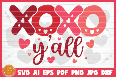 XOXO Y&#039;all SVG Cut File Valentine&#039;s Day