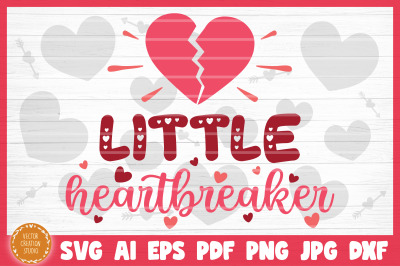 Little Heartbreaker SVG Cut File Valentine&#039;s Day