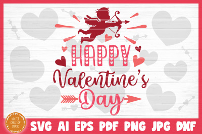 Happy Valentine&#039;s Day SVG Cut File