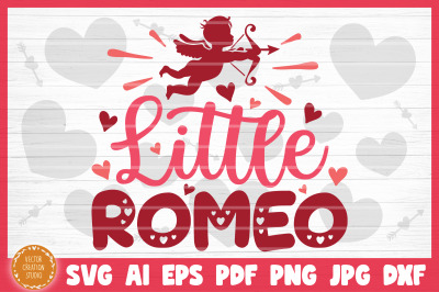 Little Romeo SVG Cut File Valentine&#039;s Day