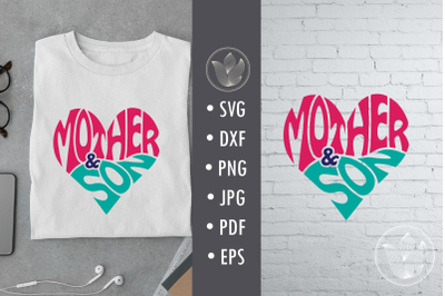 Mother and son svg cut file, lettering design in heart shape