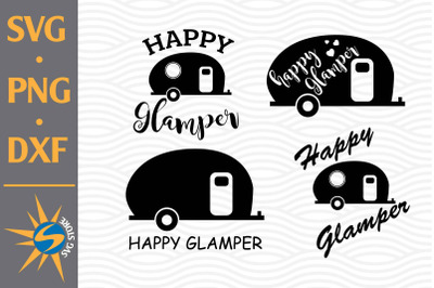 Happy Glamper SVG, PNG, DXF Digital Files Include