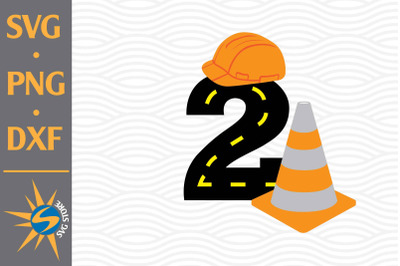 2nd Birthday Construction SVG, PNG, DXF Digital Files Include