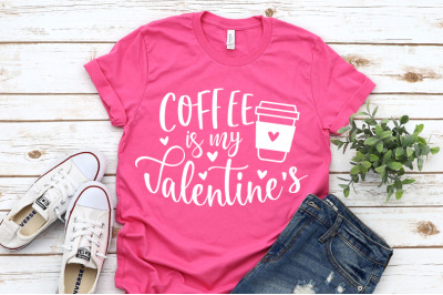 Coffee Is My Valentine Svg